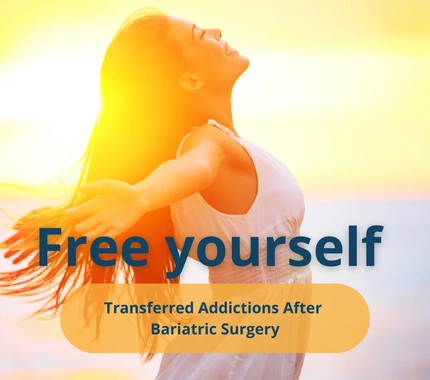 Transferred addictions after bariatric surgery